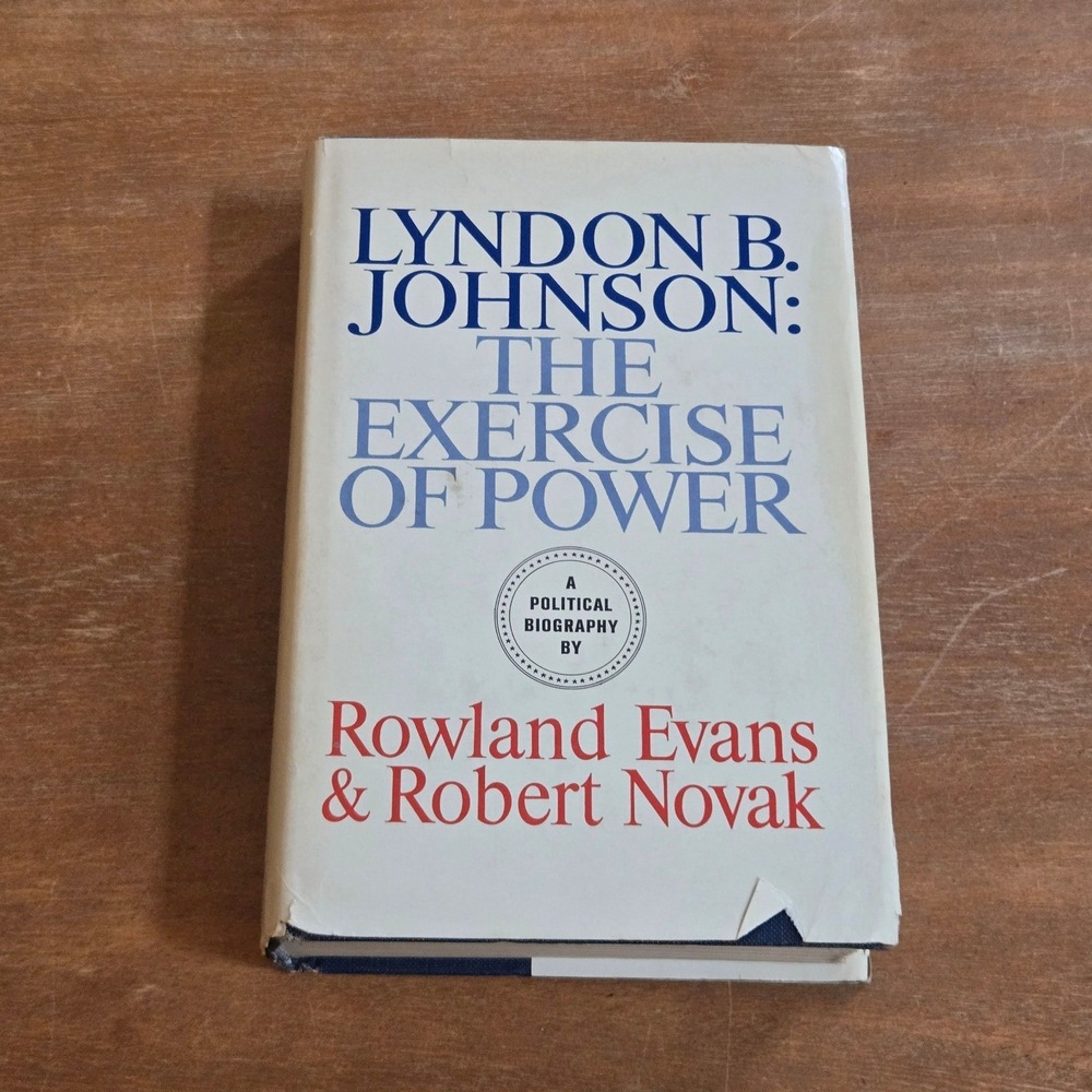 NAL Lyndon B. Johnson The Exercise of Power 1966 BCE Hardcover Book